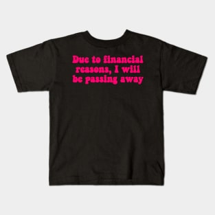 Financial Passing Neon Pink Kids T-Shirt